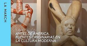 "Antes de América" en la Fundación Juan March · La March