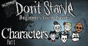 Characters (pt1) (Don't Starve Reign of Giants - Beginner's Guide Series)