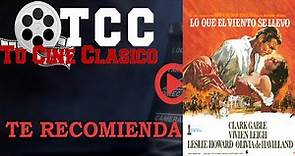 LO QUE EL VIENTO SE LLEVO (Trailer) | Tucineclasico.es
