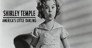 Shirley Temple - America's Little Darling (Full Biography)