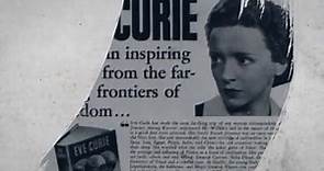 Ève Curie, l'autre fille de Pierre et Marie Curie - Teaser
