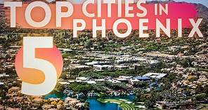 Best Cities To Live in Phoenix Arizona