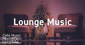 Lounge Music: Relaxing Piano Jazz Playlist - Lounge Cafe Jazz Music for Good Mood, Work, Study