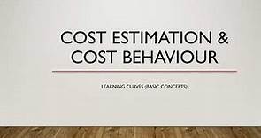 Cost estimation and cost behaviour 5: Learning curves (basic concepts)