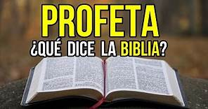 ¿Qué es un PROFETA en la BIBLIA? | ¿Que dice la BIBLIA de los PROFETAS?