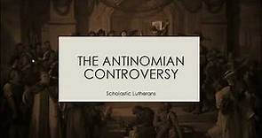 The Antinomian Controversy [Scriptum #5]
