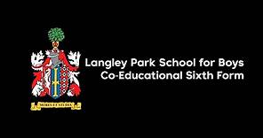 Langley Park School for Boys - Sixth Form Virtual Open Evening