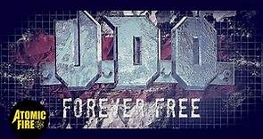 U.D.O. - Forever Free (Official Lyric Video)
