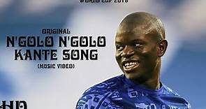 The Original N'Golo N'Golo Kante Song (Music Video) HD | France World Cup 2018