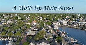 Nantucket: A Walk Up Main Street