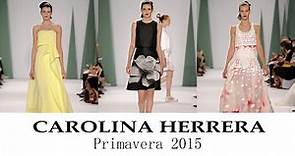 Carolina Herrera: Vestidos de Fiesta 2015 (Colección Primavera Verano)