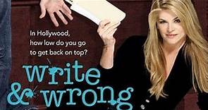 Write & Wrong 2007 Film | Kirstie Alley | Lifetime Television