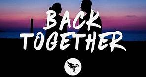 Loote - Back Together (Lyrics)