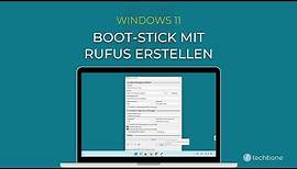 Boot-Stick mit Rufus erstellen [Windows 11]