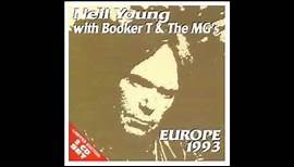 Neil Young With Booker T & The MG's "Europe 1993 " Limited Edition