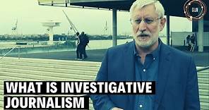 What Is Investigative Journalism? - David E. Kaplan