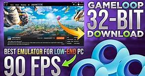 "Easy Guide: How to Download Gameloop 32-bit for Seamless Gaming!"