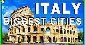 Top 10 Biggest Cities in Italy 👈 | Best Places To Visit