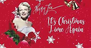 Peggy Lee "It's Christmas Time Again"