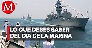 ¿Por qué se celebra el 1 de junio el Día de la Marina en México?