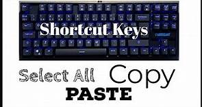 Select All, Copy, Paste Shortcut Keys | Keyboard Shortcut Keys Select All Copy Paste