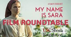 Film Roundtable | "My Name is Sara" | USC Shoah Foundation