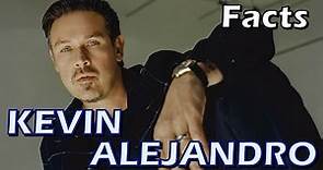 7 Facts about Kevin Alejandro