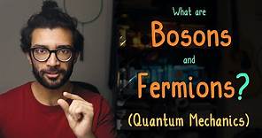 Quantum Physics: BOSONS and FERMIONS Explained for Beginners