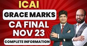 CA Final Grace Marks May 24 | CA Final Grace Marking | ICAI Grace Marks May 2024 | ICAI Grace Marks