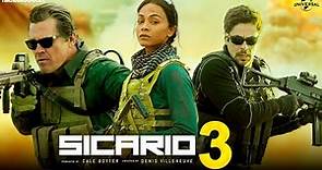Sicario 3 - Trailer (2024) | Josh Brolin, Benicio Del Toro, Cast, Hollywood Upcoming Movies Teaser