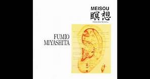 Fumio Miyashita - The Sound Of Water Weaving (preview)