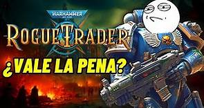 Warhammer 40k Rogue Trader es ESTRATEGIA de la buena