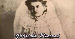 Historias de vida - Gabriela Mistral