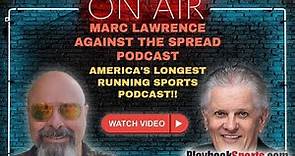 Playbook Football Video – Marc Lawrence Against the Spread Podcast!