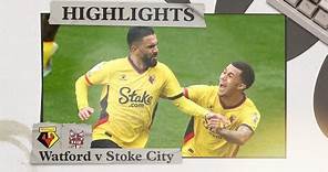 Watford 2-0 Stoke City | Highlights