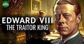 Edward VIII - The Traitor King Documentary