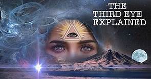 Third Eye -Explained