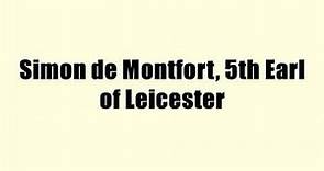 Simon de Montfort, 5th Earl of Leicester