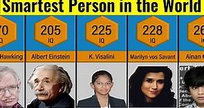 Comparison: Smartest Person in the World | Person With Most IQ