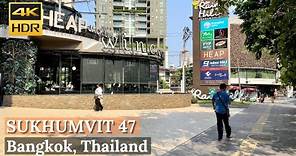 [BANGKOK] Sukhumvit 47: "Rain Hill, Grand Miami, Via Botani, Richmond Palace" | Thailand [4K HDR]