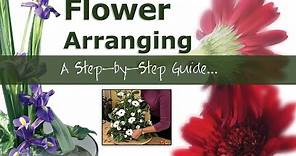 Flower Arranging | A Step by Step Guide