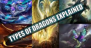 11 Different Types Of Dragons Explained