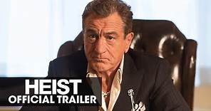 HEIST (2015 Movie - Robert De Niro, Jeffrey Dean Morgan) – Official Trailer