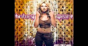 Britney Spears - Oops!... I Did It Again (Audio)