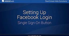 Setting Up Facebook Login (Single Sign-On Button)