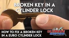 How to fix a broken key in a Euro cylinder lock