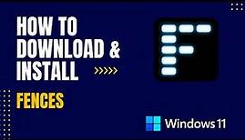 How to Download and Install Fences For Windows