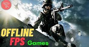 10 Best Offline FPS Games (PC, Xbox, Playstation, Switch)