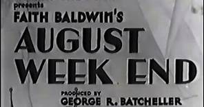 August Week End (1936) [Drama]