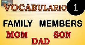 Vocabulario en ingles # 1 (LA FAMILIA) - THE FAMILY